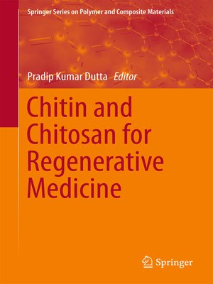 cover image of Chitin and Chitosan for Regenerative Medicine